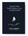 Roland Wolf – Wolf Trading A Day Trading Guide