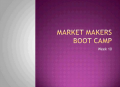 Steve Mauro Beat The Market Maker 10 Week Bootcamp 