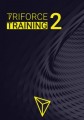 Triforce Training Part 2